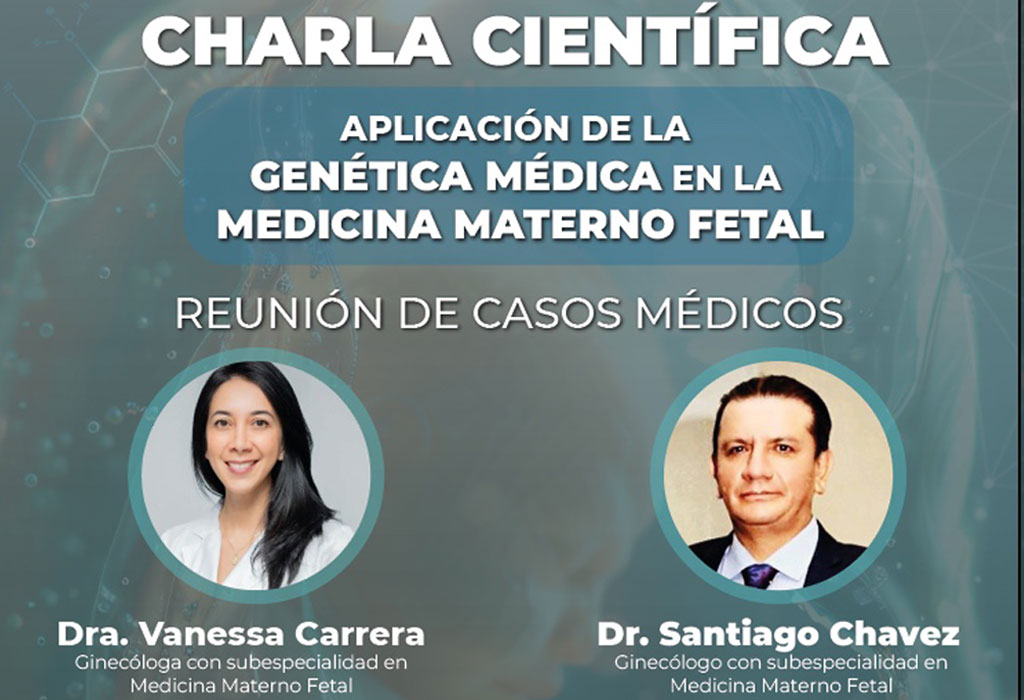 Genética Médica en Medicina Materno Fetal
